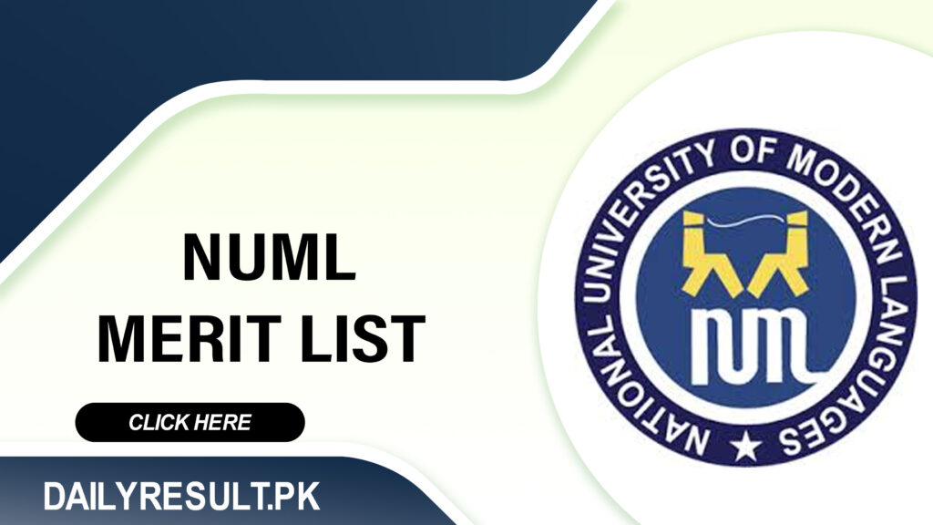NUML Merit List 2025 1st, 2nd, 3rd BS, BSc, MA, MSc @Www.Numl.Edu.Pk